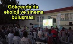 Gökçeada’da ekoloji ve sinema buluşması