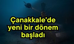 Çanakkale'de yeni bir dönem başladı (Video)