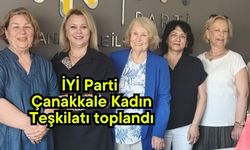 İYİ Parti Çanakkale Kadın Teşkilatı toplandı