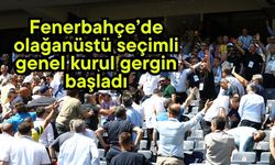 Fenerbahçe’de olağanüstü seçimli genel kurul gergin başladı (Video)