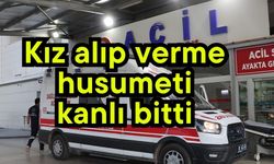 Kız alıp verme husumeti kanlı bitti