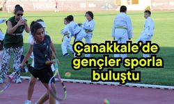 Çanakkale’de gençler sporla buluştu