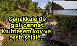 Çanakkale’de gizli cennet! Muhteşem koy ve eşsiz şelale...
