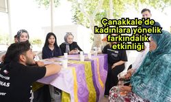 Çanakkale'de kadınlara yönelik farkındalık etkinliği
