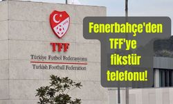 Fenerbahçe'den TFF'ye fikstür telefonu!