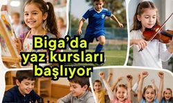Biga’da yaz kursları başlıyor