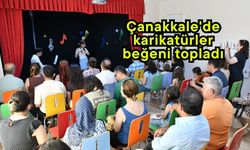 Çanakkale'de karikatürler beğeni topladı