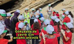 Gökçeada’da çevre için anlamlı etkinlik