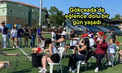 Gökçeada’da eğlence dolu bir gün yaşadı