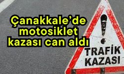 Çanakkale’de motosiklet kazası can aldı
