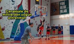 Çanakkale’de millilerden yoğun antrenman