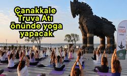 Çanakkale Truva Atı önünde yoga yapacak