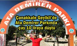 Çanakkale Ata Demirer Parkında çay 10 liraya düştü (Video)