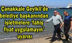 Çanakkale’de ‘fahiş fiyat uygulamayın’ uyarısı (Video)