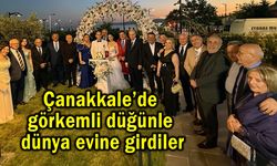 Çanakkale’de görkemli düğünle dünya evine girdiler