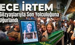 Ece İrtem göz yaşlarıyla son yolculuğuna uğurlandı (Video)