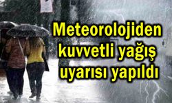 Meteorolojiden kuvvetli yağış uyarısı yapıldı