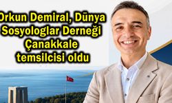 Demiral, Dünya Sosyologlar Derneği Çanakkale temsilcisi oldu