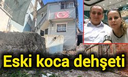 Eski koca dehşeti