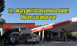 Tır, akaryakıt istasyonuna daldı! Ölü ve yaralılar var