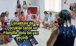 Çanakkale’de çocuklar sanat ve keşifle dolu bir yaz geçirdi