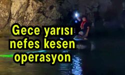 Gece yarısı nefes kesen operasyon
