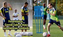 Fenerbahçe, Gornik Zabrze maçı hazırlıklarını sürdürdü