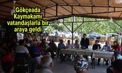 Gökçeada Kaymakamı vatandaşlarla bir araya geldi