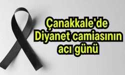 Çanakkale'de Diyanet camiasının acı günü