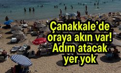 Çanakkale’de oraya akın var! Adım atacak yer yok