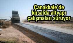 Çanakkale’de kırsalda altyapı çalışmaları sürüyor
