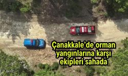 Çanakkale’de orman yangınlarına karşı ekipleri sahada (Video)