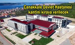 Çanakkale Devlet Hastanesi kantini kiraya verilecek