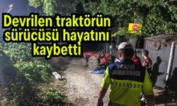 Devrilen traktörün sürücüsü hayatını kaybetti