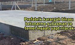 Betonarme subasman ve temel inşaatı yaptırılacak