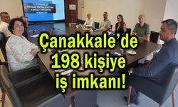 Çanakkale’de 198 kişiye iş imkanı!