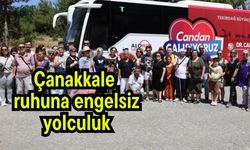 Çanakkale ruhuna engelsiz yolculuk