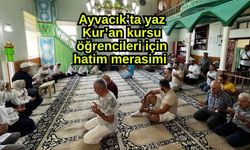 Ayvacık’ta yaz Kur’an kursu öğrencileri için hatim merasimi