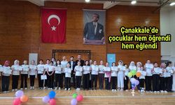 Çanakkale’de çocuklar hem öğrendi hem eğlendi