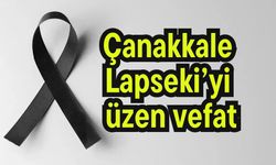 Çanakkale Lapseki’yi üzen vefat
