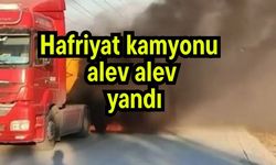 Hafriyat kamyonu alev alev yandı