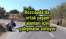 Bozcaada'da ortak yaşam alanları için çalışmalar sürüyor