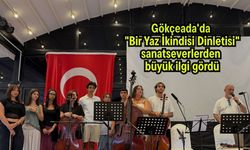 Gökçeada'da "Bir Yaz İkindisi Dinletisi" sanatseverlerden büyük ilgi gördü