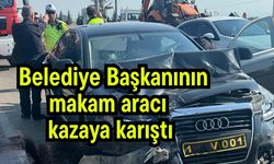 Belediye Başkanının makam aracı kazaya karıştı