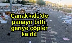 Çanakkale’de panayır bitti, geriye çöpler kaldı!