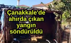 Çanakkale'de ahırda çıkan yangın söndürüldü