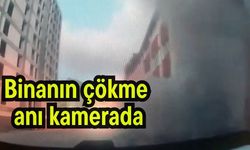 Binanın çökme anı kamerada (Video)