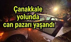 Çanakkale yolunda can pazarı yaşandı