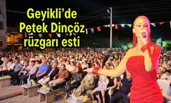 Geyikli’de Petek Dinçöz rüzgarı esti (Video)
