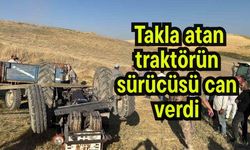 Takla atan traktörün sürücüsü can verdi